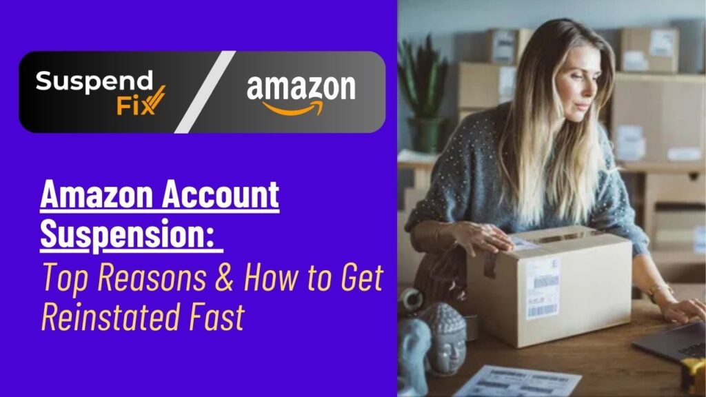 Amazon Account Suspension: Top Reasons & How to Get Reinstated Fast. A seller working on her laptop while handling packages, representing Amazon business recovery.